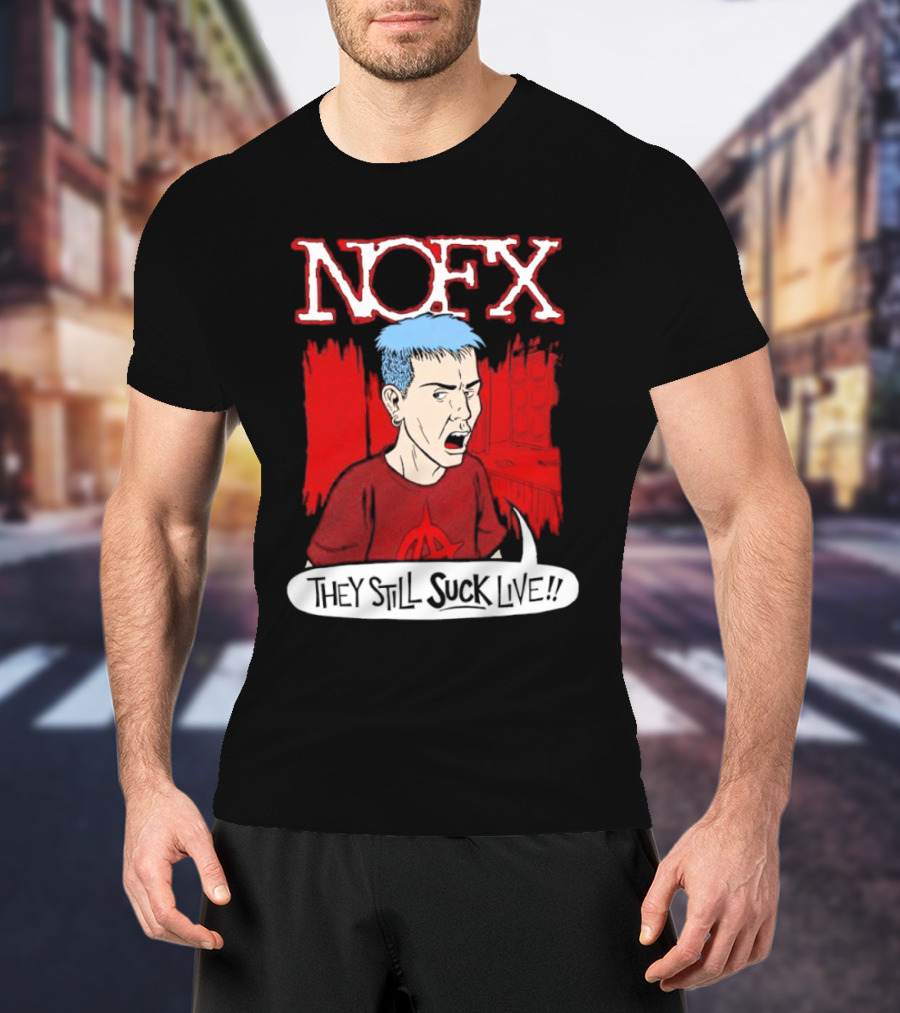 NOFX They Still Suck Live T-Shirt