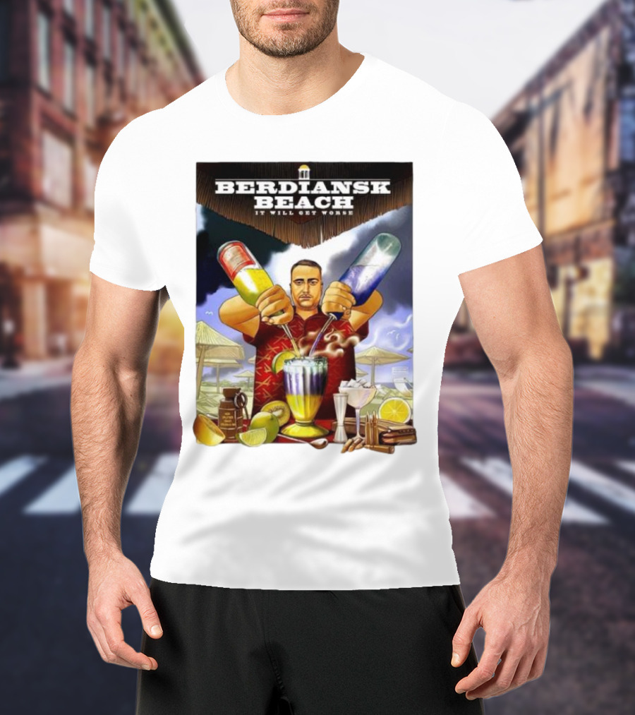 Saint Javelin Berdiansk Beach It Will Get Worse Cocktail Bartender Scene T-Shirt