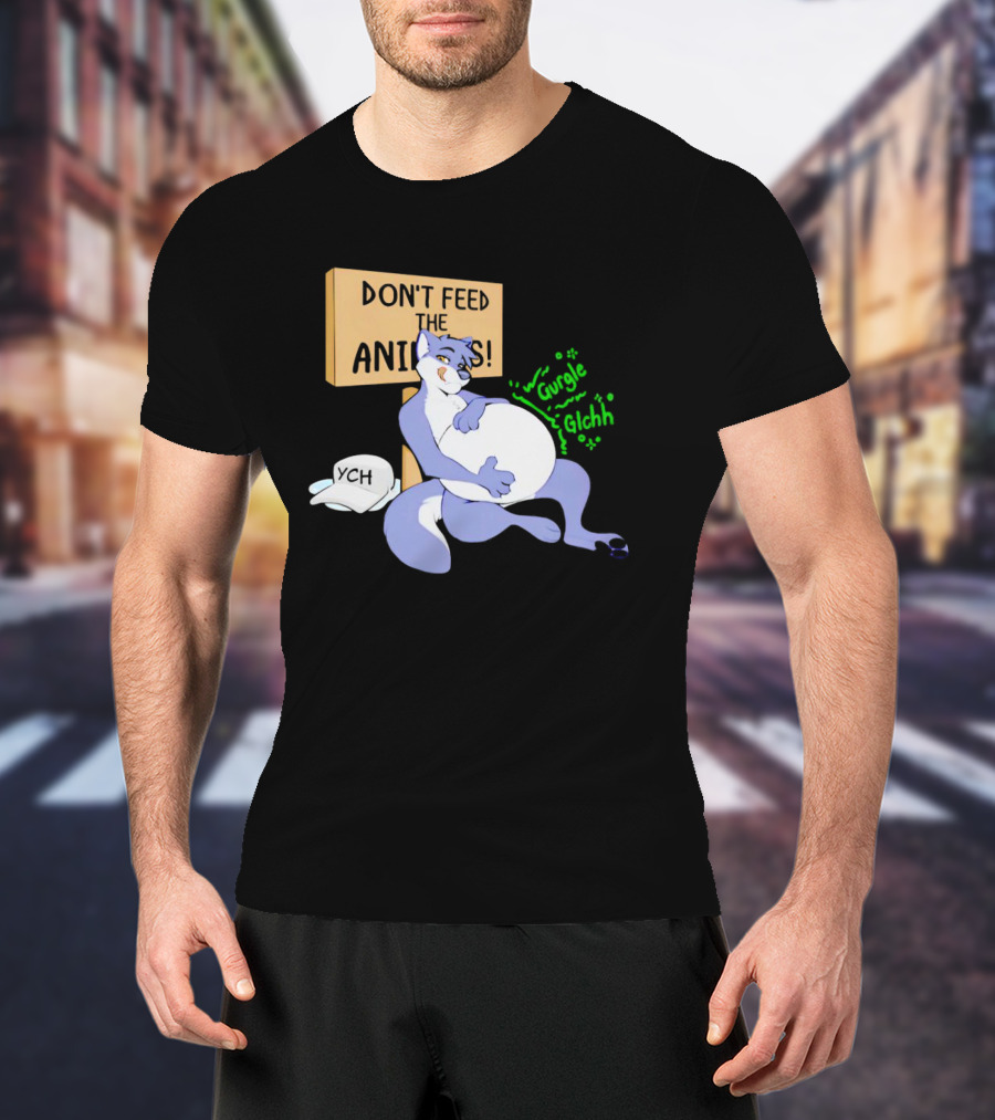 Don't Feed The Animals Gurgle Glchh YCH Sign With Full-Bellied Purple Cartoon Character T-Shirt
