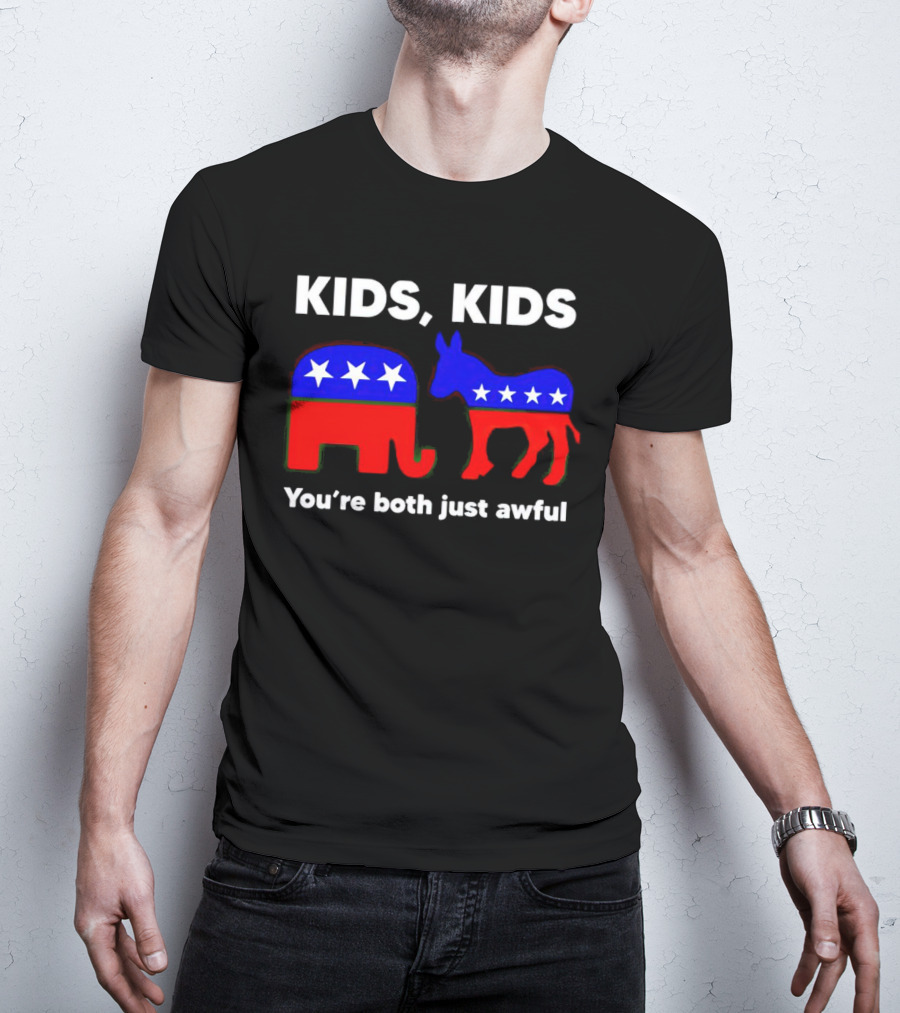 Kids Kids You're Both Just Awful Elephant Donkey Stars Political Humor T-Shirt