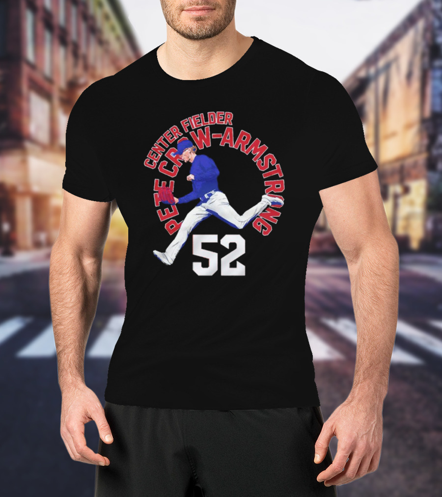 Center Fielder Pete Crow-Armstrong 52 Chicago C Name Arc T-Shirt