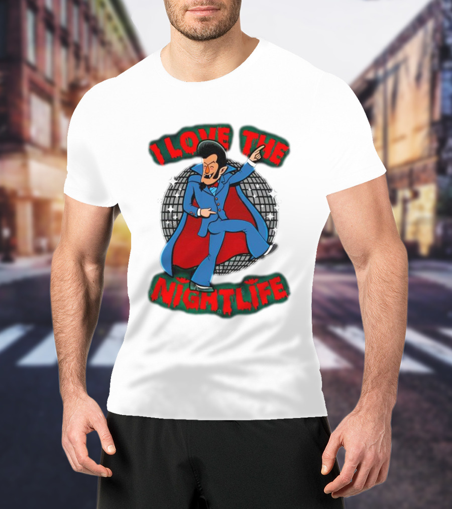 I Love The Nightlife Dracula Disco Dancing With Cape And Disco Ball T-Shirt