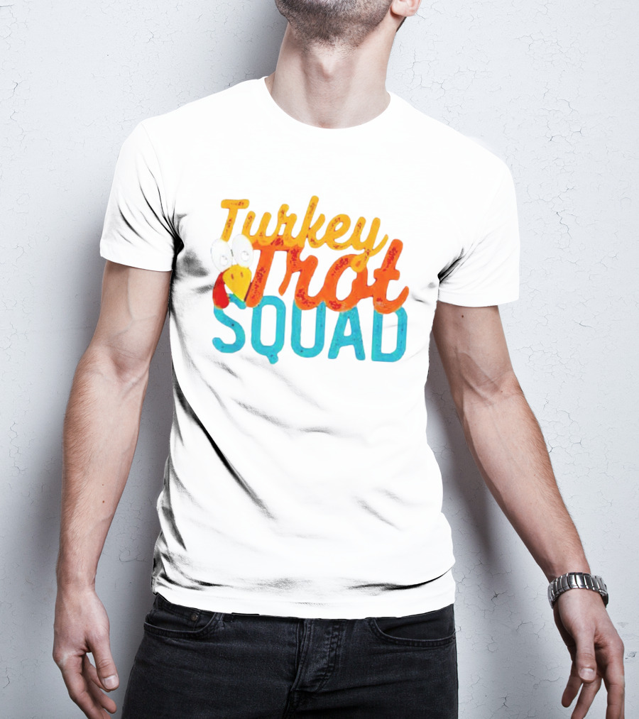 Turkey Trot Squad Festive Running Team Fun Thanksgiving Event T-Shirt