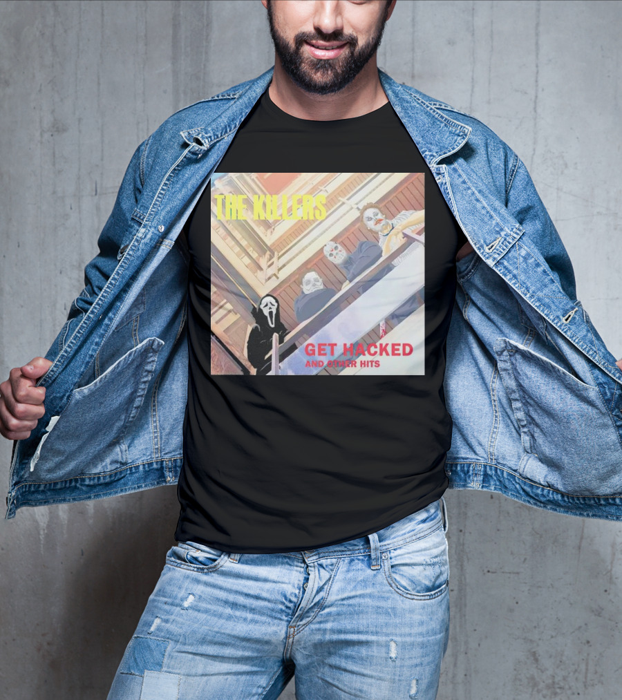 THE KILLERS GET HACKED AND OTHER HITS T-Shirt