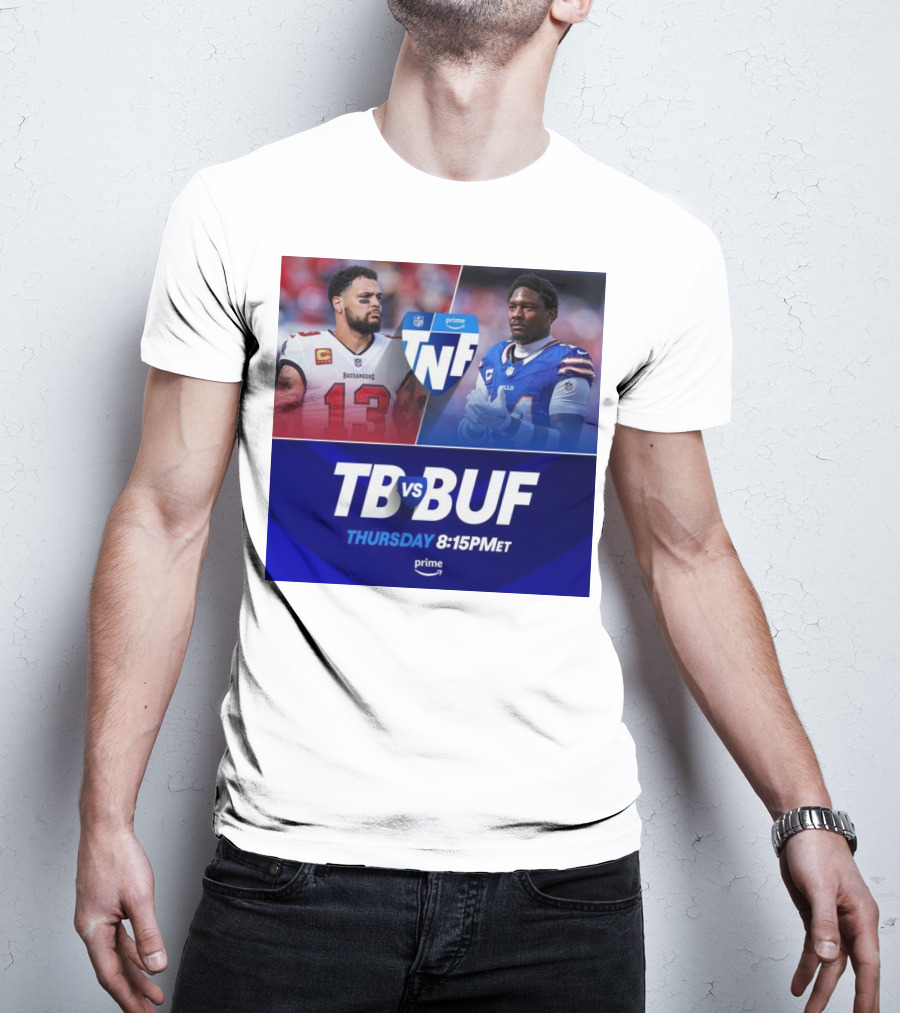 Mike Evans Tampa Bay Vs Stefon Diggs Buffalo Bills TNF Thursday Prime 8:15PM ET T-Shirt