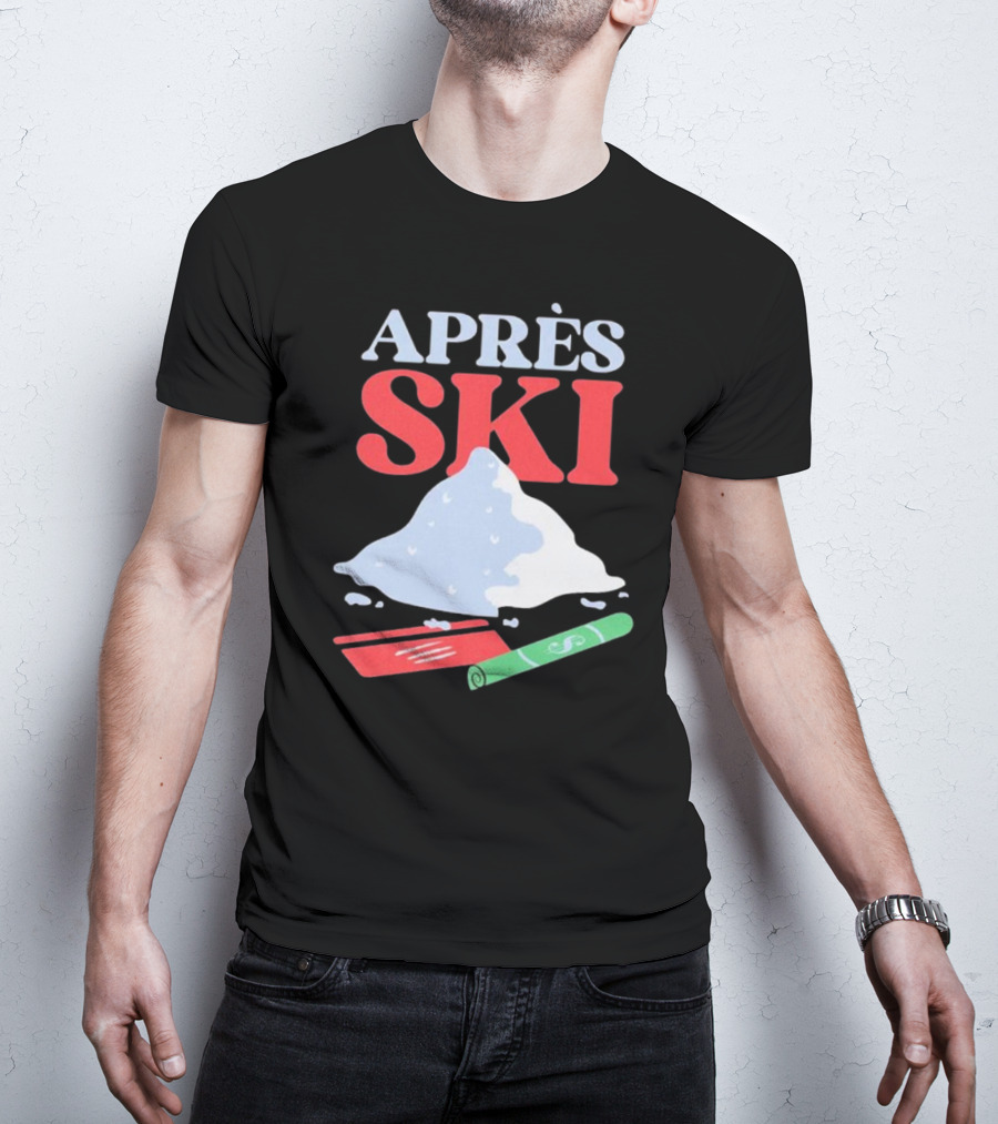 APRÈS SKI Snow Powder Enthusiast Fun Adventure T-Shirt