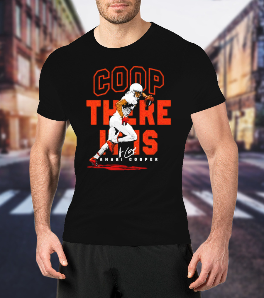 COOP There It Is Amari Cooper Cleveland Football T-Shirt