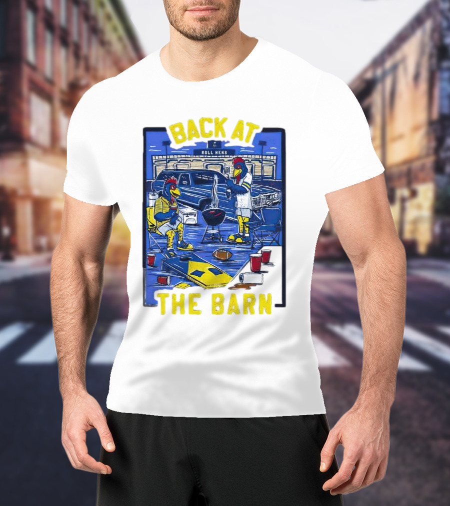 Back At The Barn Roll Hens Tailgate Scene With Cornhole And Grill T-Shirt