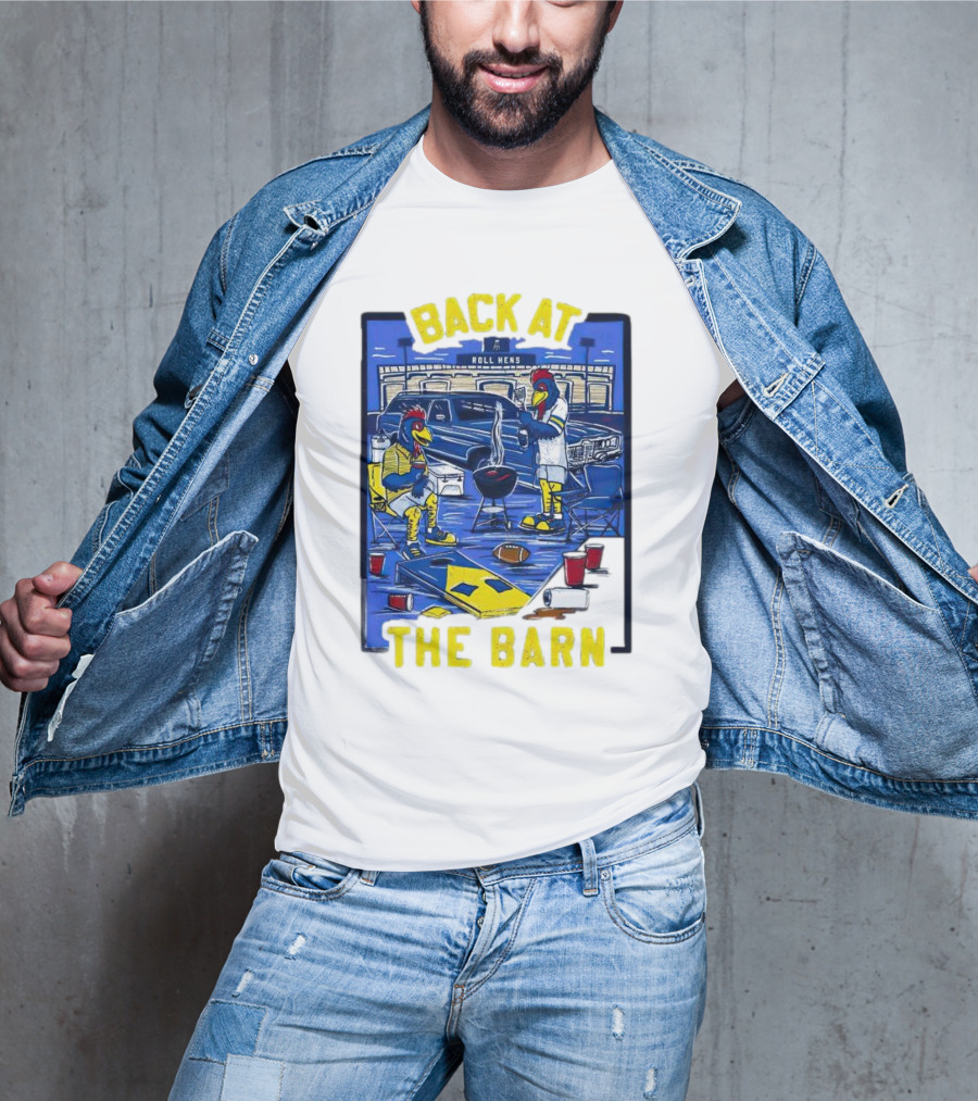 Back At The Barn Roll Hens Tailgate Scene With Cornhole And Grill T-Shirt