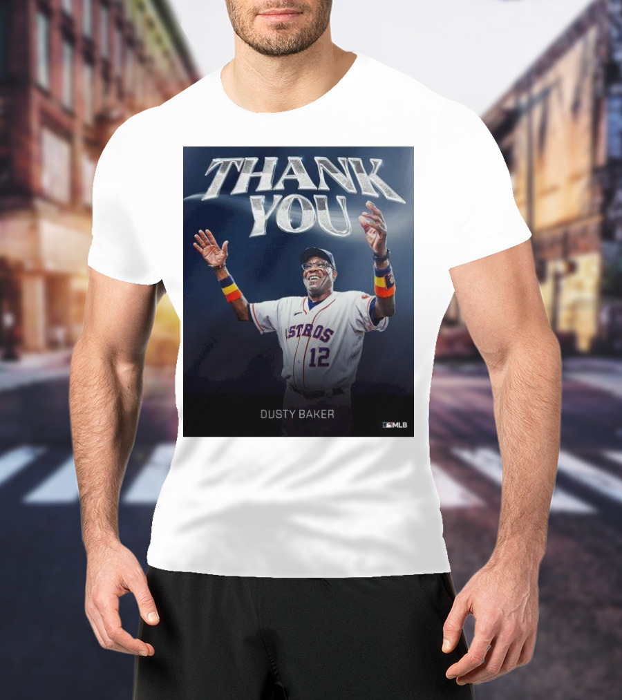 THANK YOU DUSTY BAKER ASTROS MLB T-Shirt