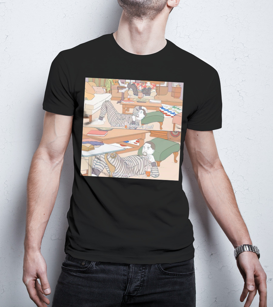 The Niners Nick Bosa Steve Young - Steve Do You Have A Plan, I Don't Even Have A Pla T-Shirt