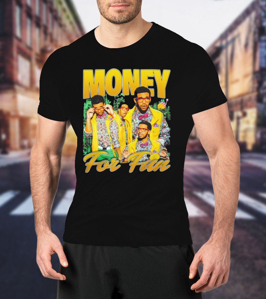 Money For Fun Vintage Drake Style Urban Fashion T-Shirt