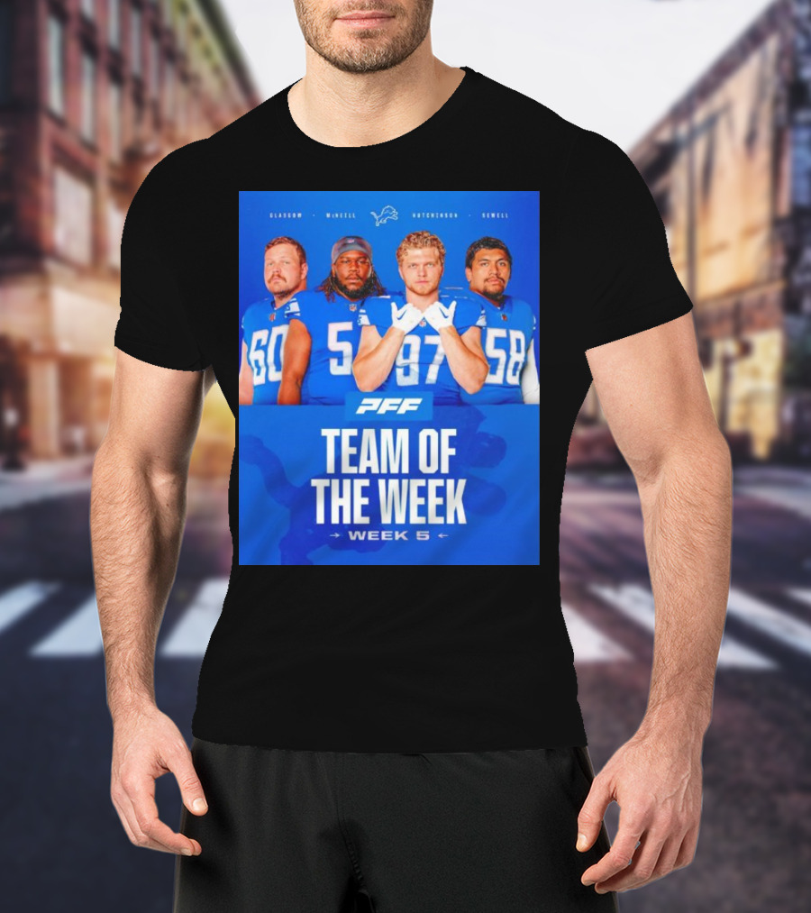 PFF Detroit Lions Glasgow McNeill Hutchinson Sewell Team Of The Week Week 5 T-Shirt