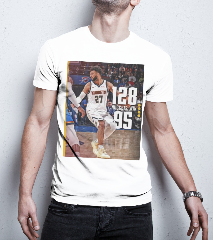 Jamal Murray Nuggets Win 128 DEN Over 95 OKC T-Shirt