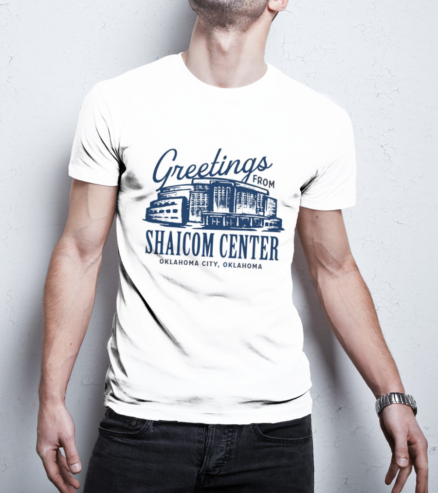 Greetings From Shaicom Center Oklahoma City Oklahoma T-Shirt