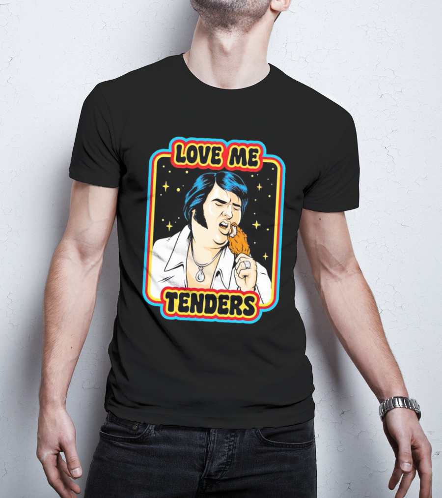 Love Me Tenders Chicken Wing T-Shirt