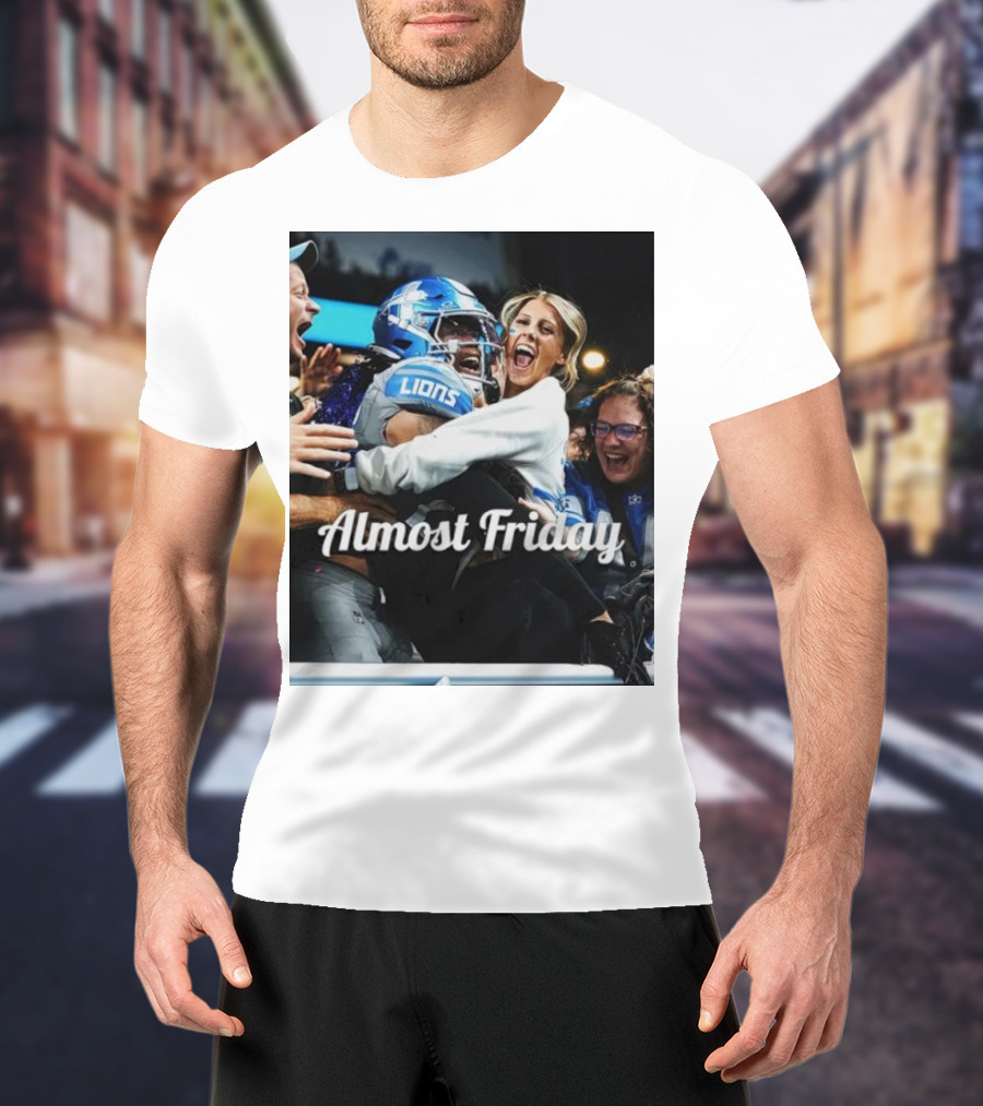 Almost Friday Lions Celebration Hug T-Shirt