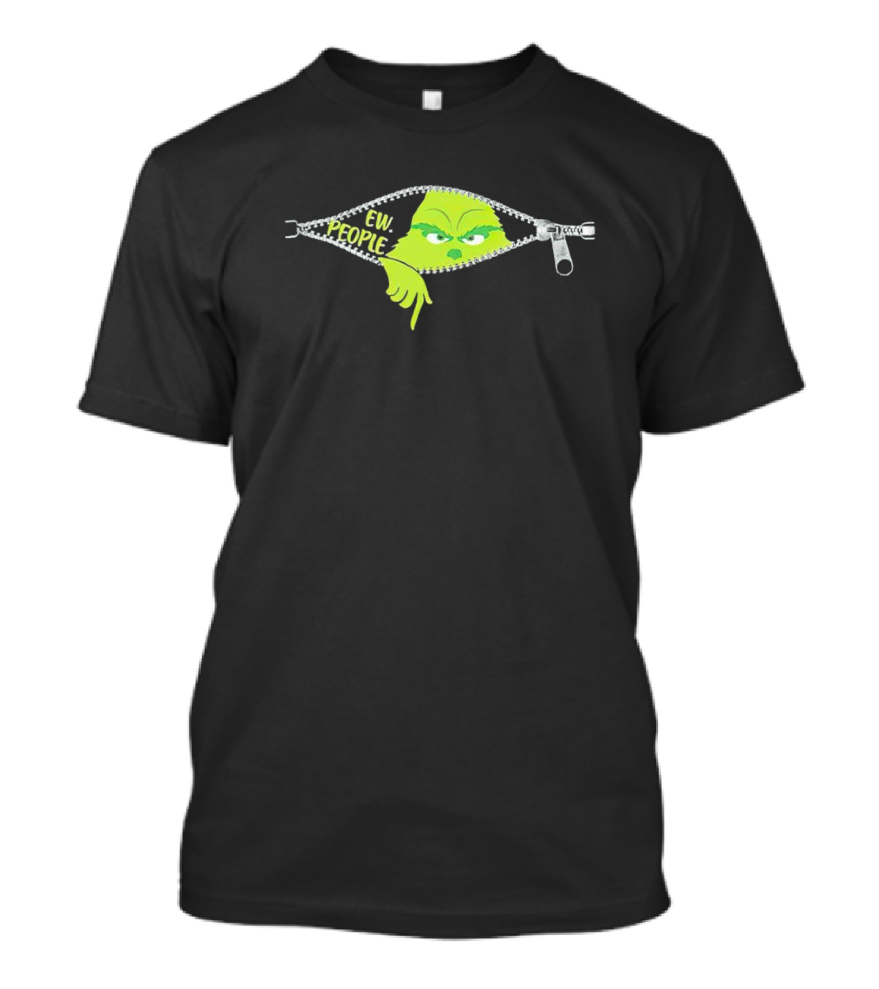Grinch Ew People Christmas Zipper Holiday Humor T-Shirt