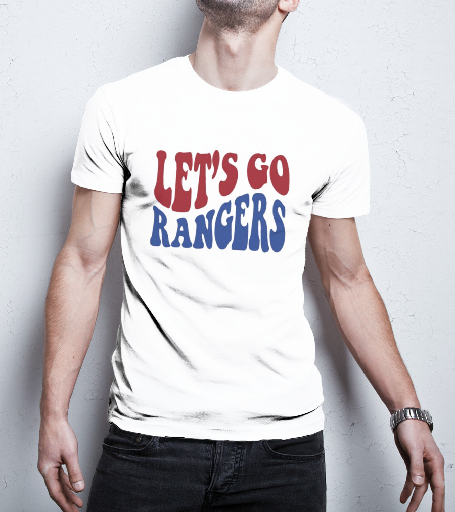 LET'S GO RANGERS T-Shirt