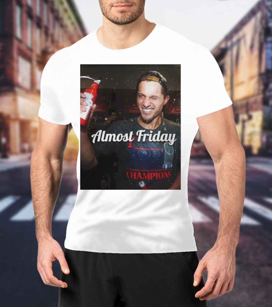Almost Friday World Series Champions T-Shirt