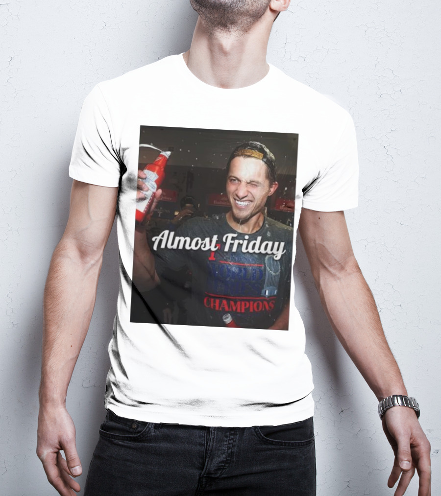 Almost Friday World Series Champions T-Shirt