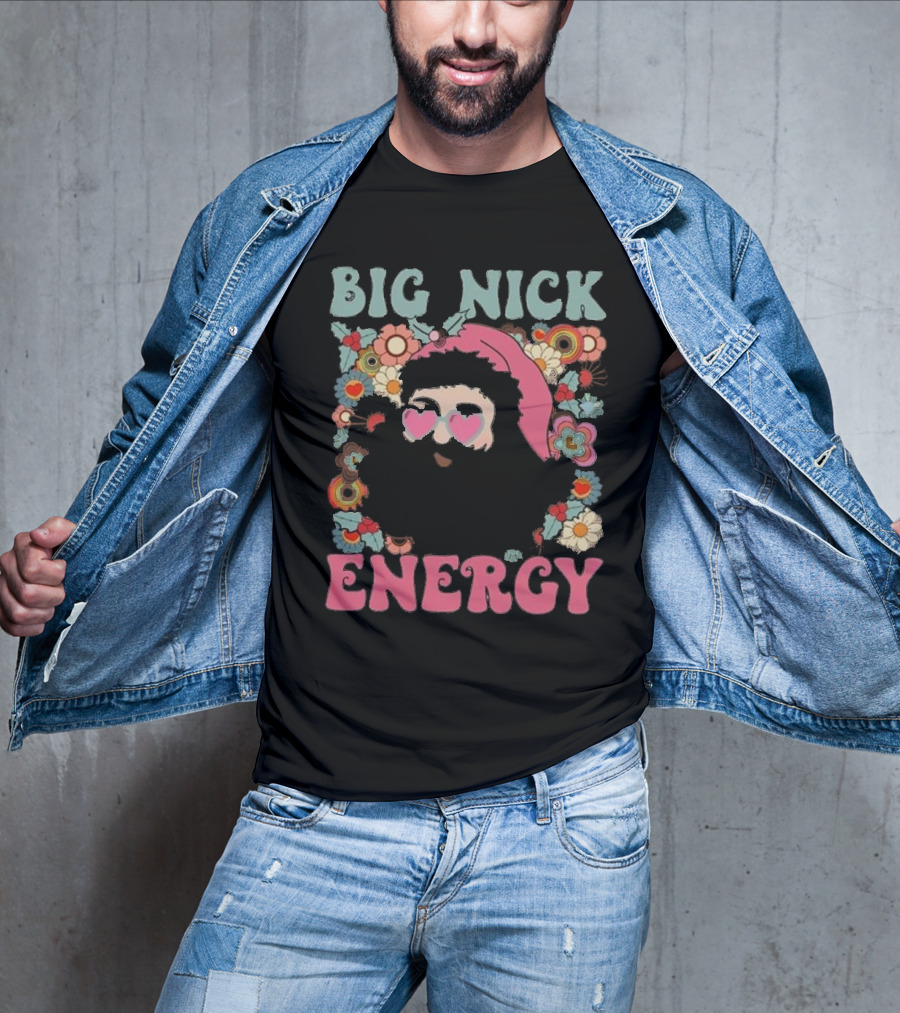 Big Nick Energy Merry Christmas Party Funny Santa With Flowers And Heart Sunglasses T-Shirt