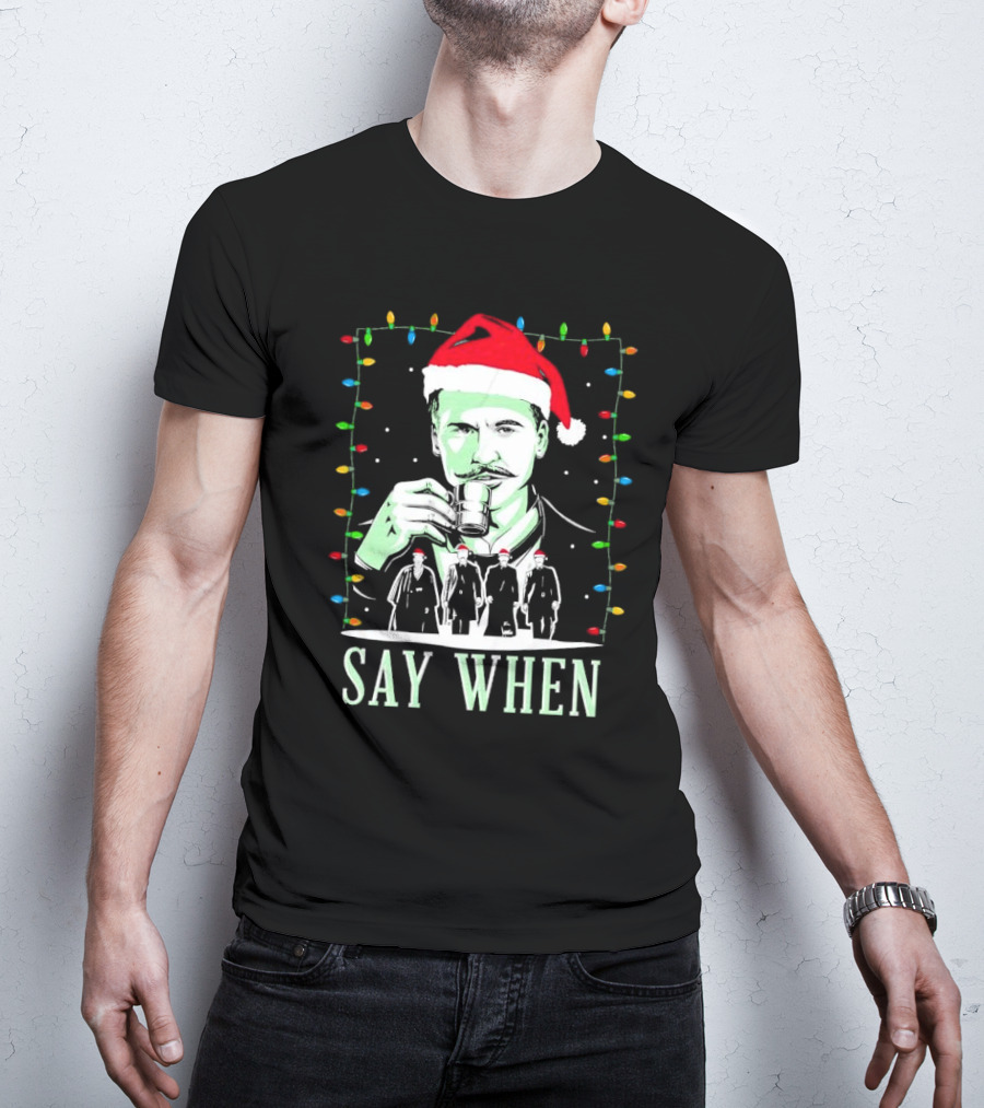 Doc Holliday Say When Christmas Lights Santa Hat T-Shirt