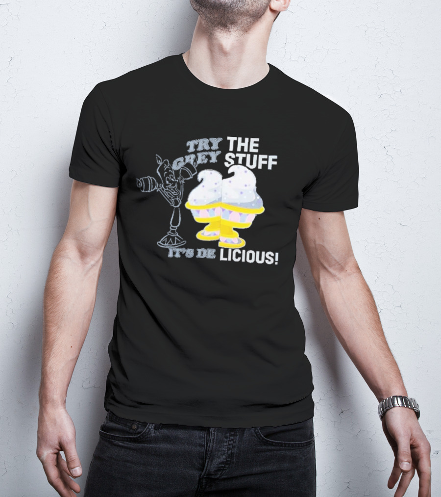 Try The Grey Stuff It’s DeLicious Cogsworth Ice Cream Cups T-Shirt