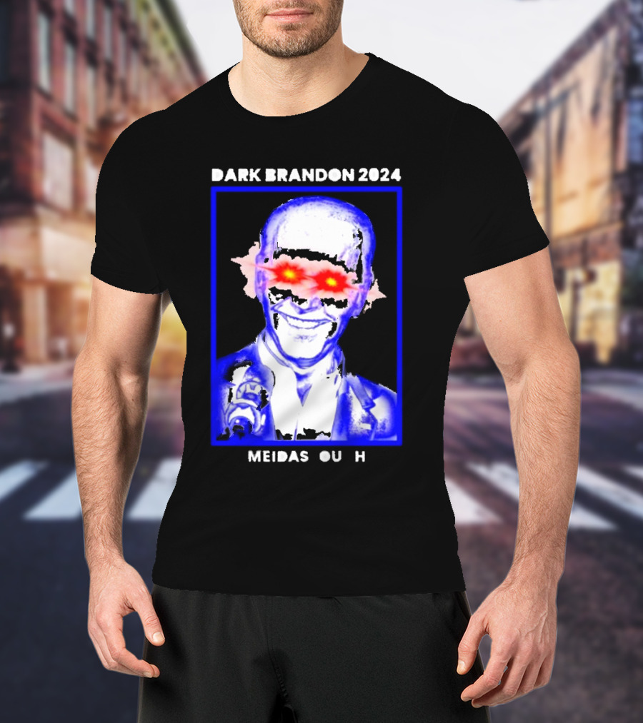 Dark Brandon 2024 Meidas Touch T-Shirt