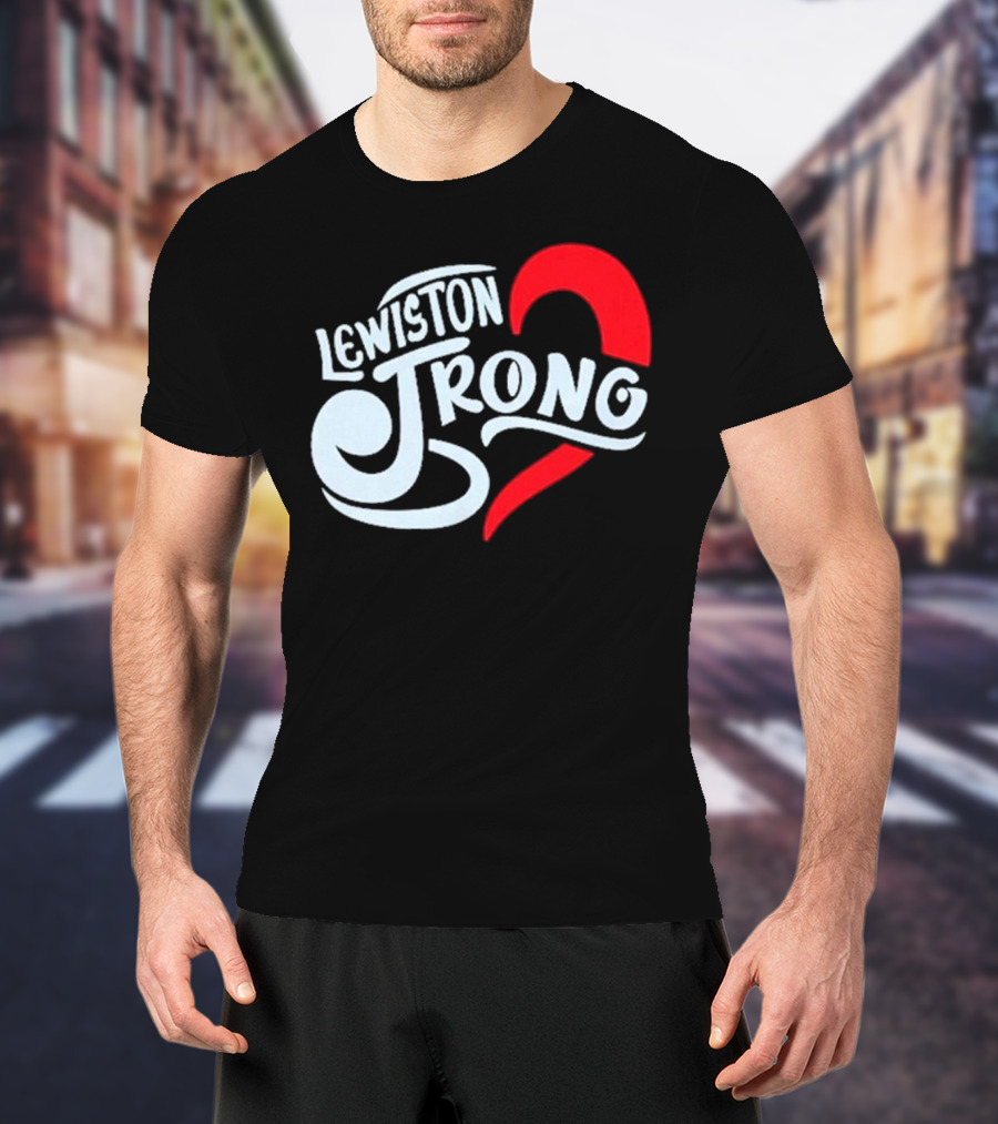 Lewiston Strong Heart Symbol Maine Resilience T-Shirt