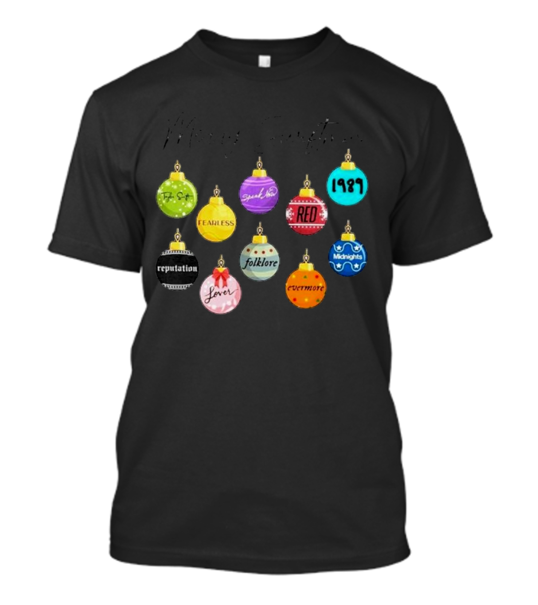 Merry Swiftmas Famous Christmas Ball Ornaments Fearless Red 1989 Reputation Folklore Evermore Midnights Eras Tour T-Shirt