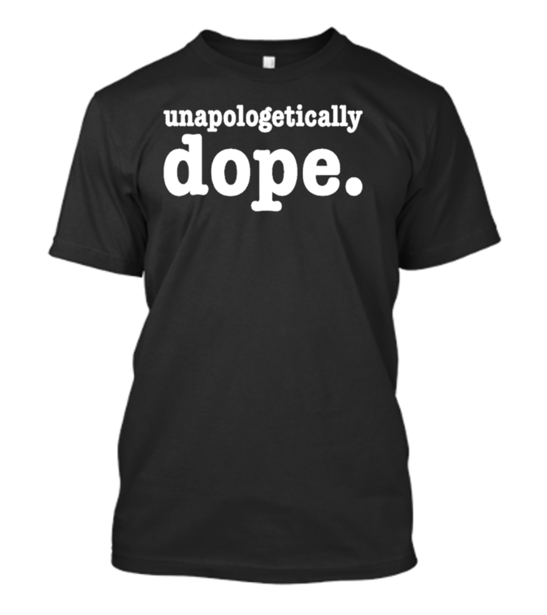 Unapologetically Dope Ocho Shannon T-Shirt