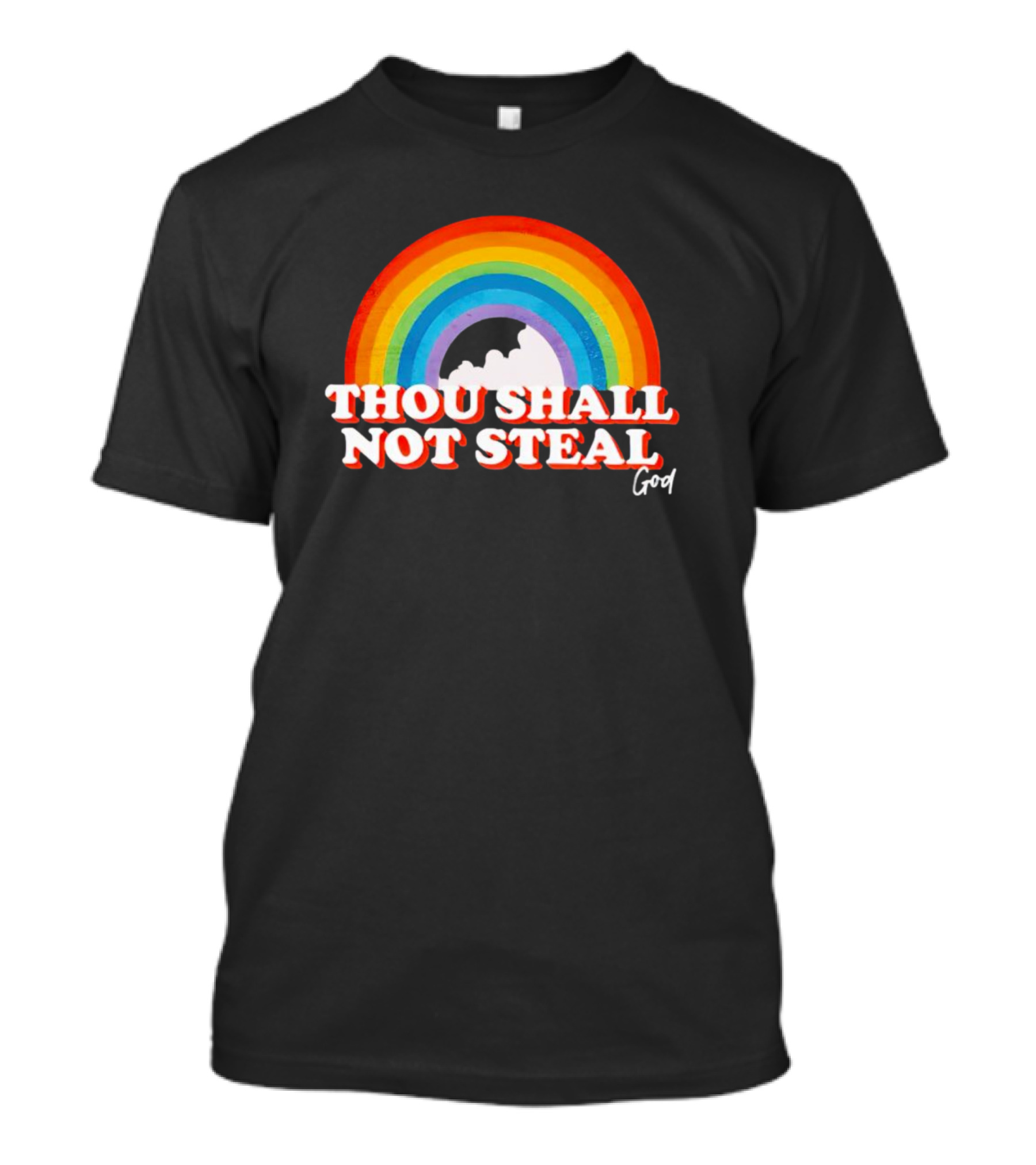 Rainbow Thou Shall Not Steal God Cloud T-Shirt