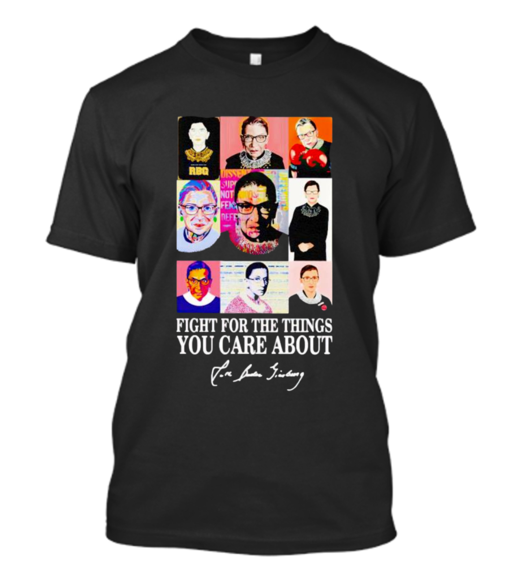 RBG Fight For The Things You Care About Pop Art Justice Collage T-Shirt