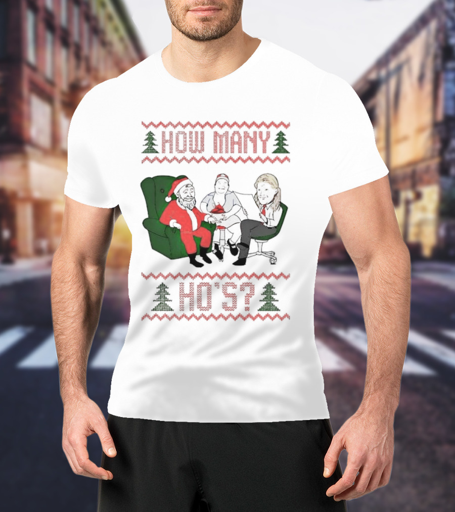 Santa Claus How Many Ho's Christmas Sweater Holiday Humor T-Shirt