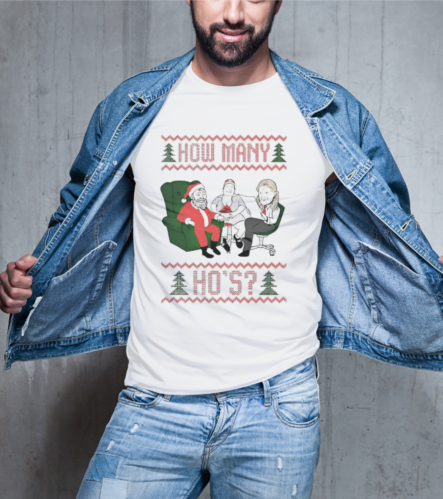Santa Claus How Many Ho's Christmas Sweater Holiday Humor T-Shirt