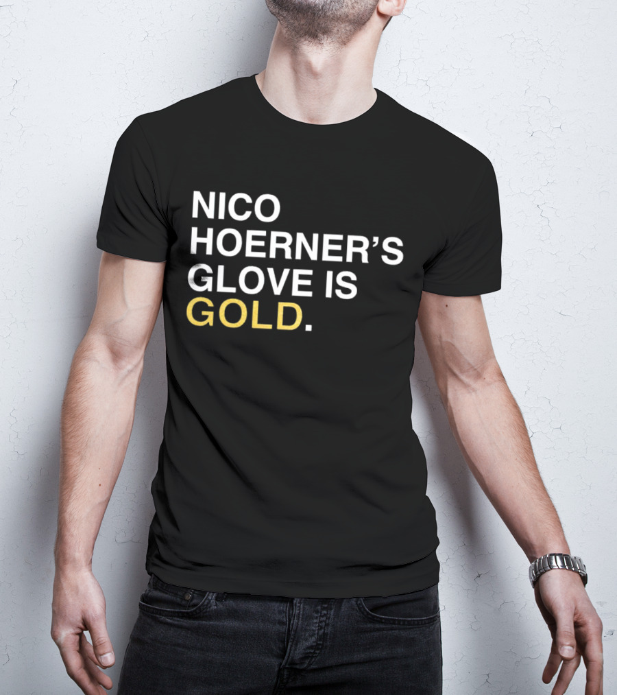Nico Hoerner’s Glove Is Gold T-Shirt