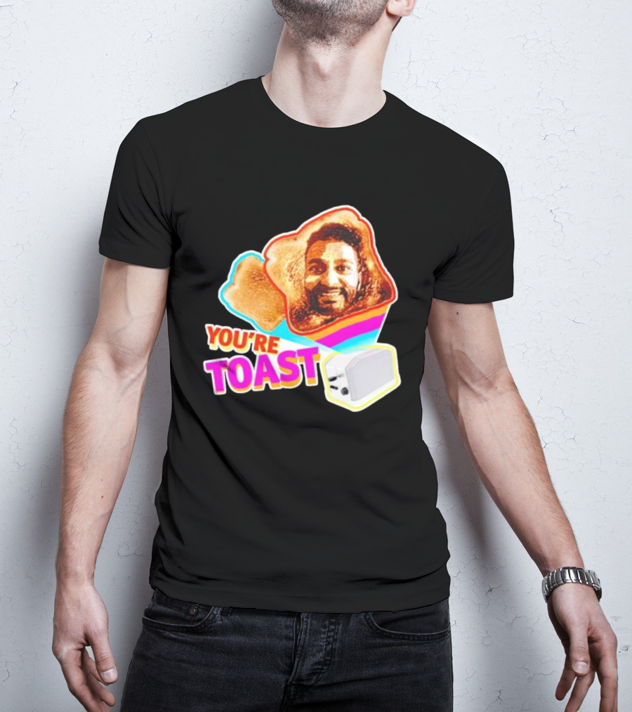 You're Toast Jonny Fairplay Toaster Face Image T-Shirt