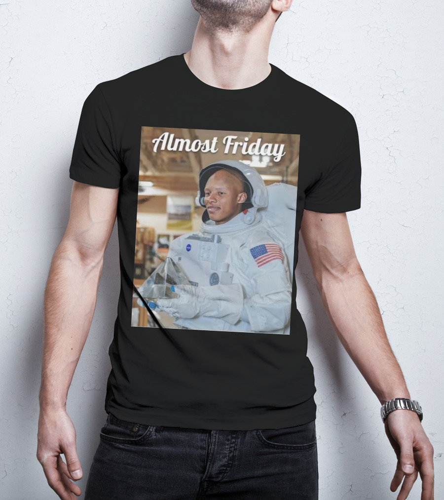 Almost Friday Josh Dobbs Passtronaut Astronaut Suit NASA Flag T-Shirt