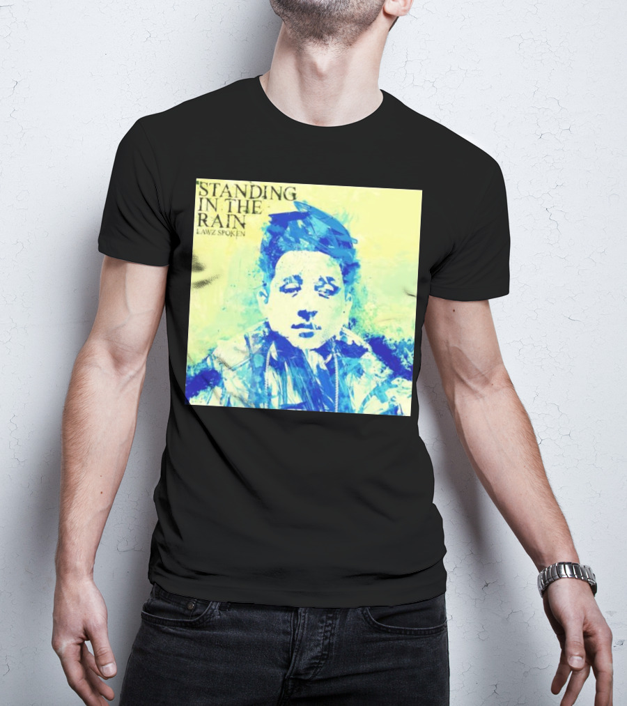 Standing In The Rain Lawz Spoken Blue T-Shirt