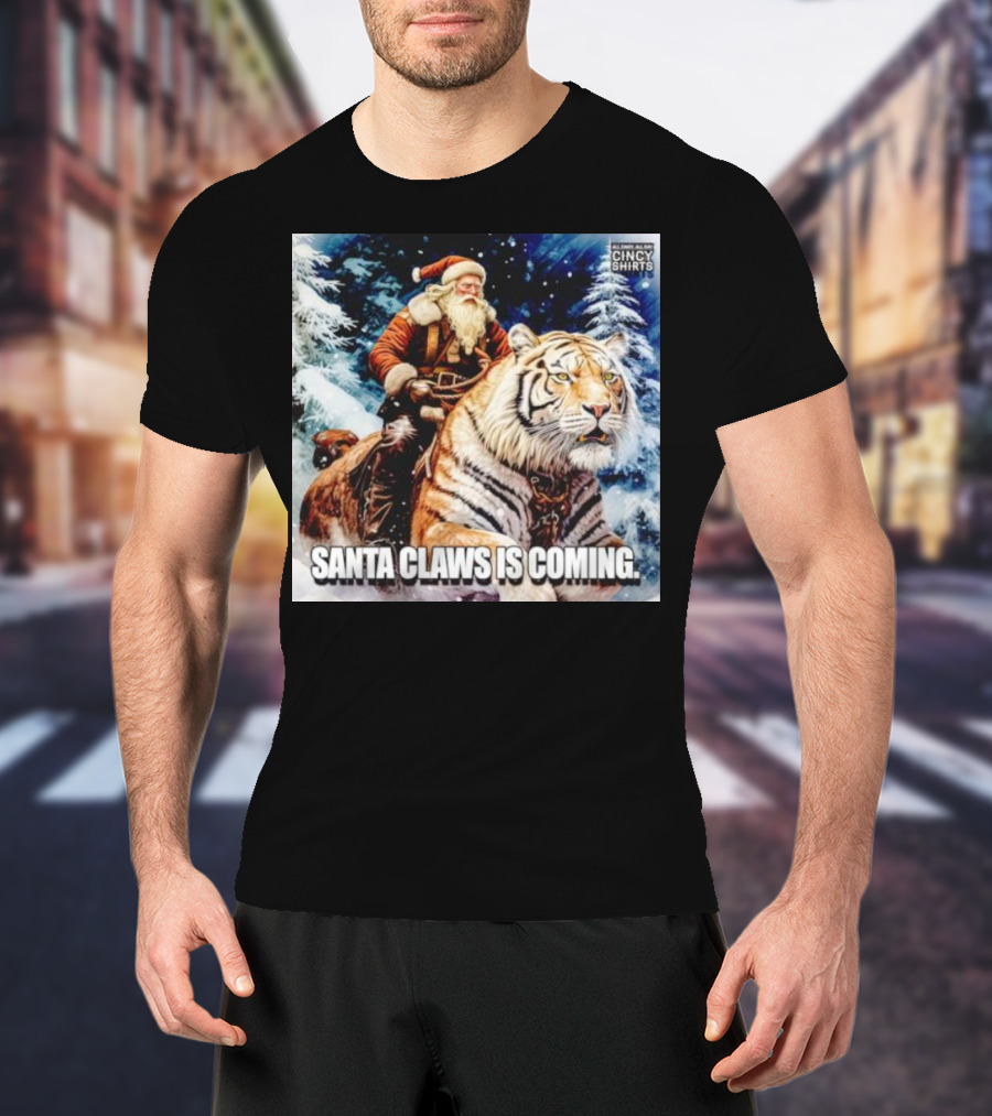 Santa Claws Is Coming Cincinnati Bengals Cincy T-Shirt