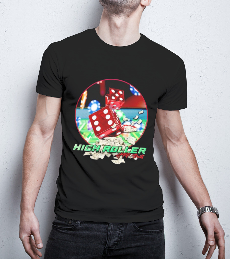 High Roller HTP Built Dice And Cash Casino T-Shirt