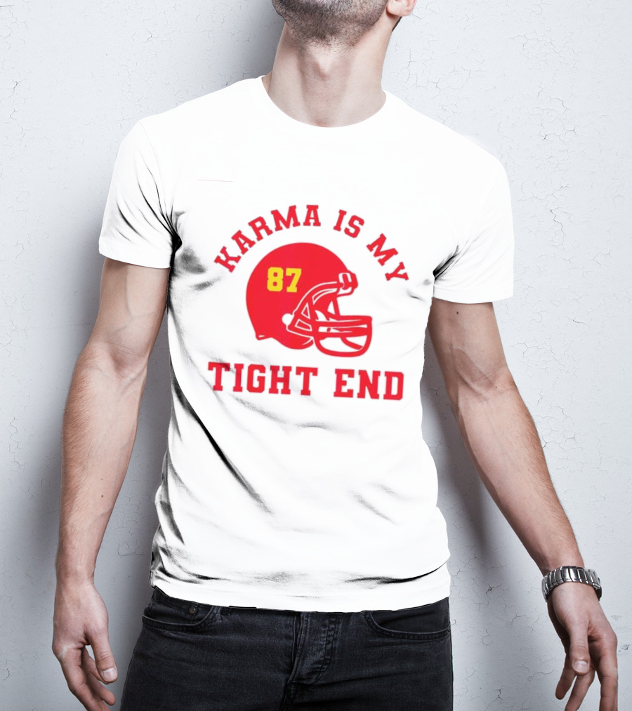 Karma Is My Tight End 87 Football Kansas T-Shirt