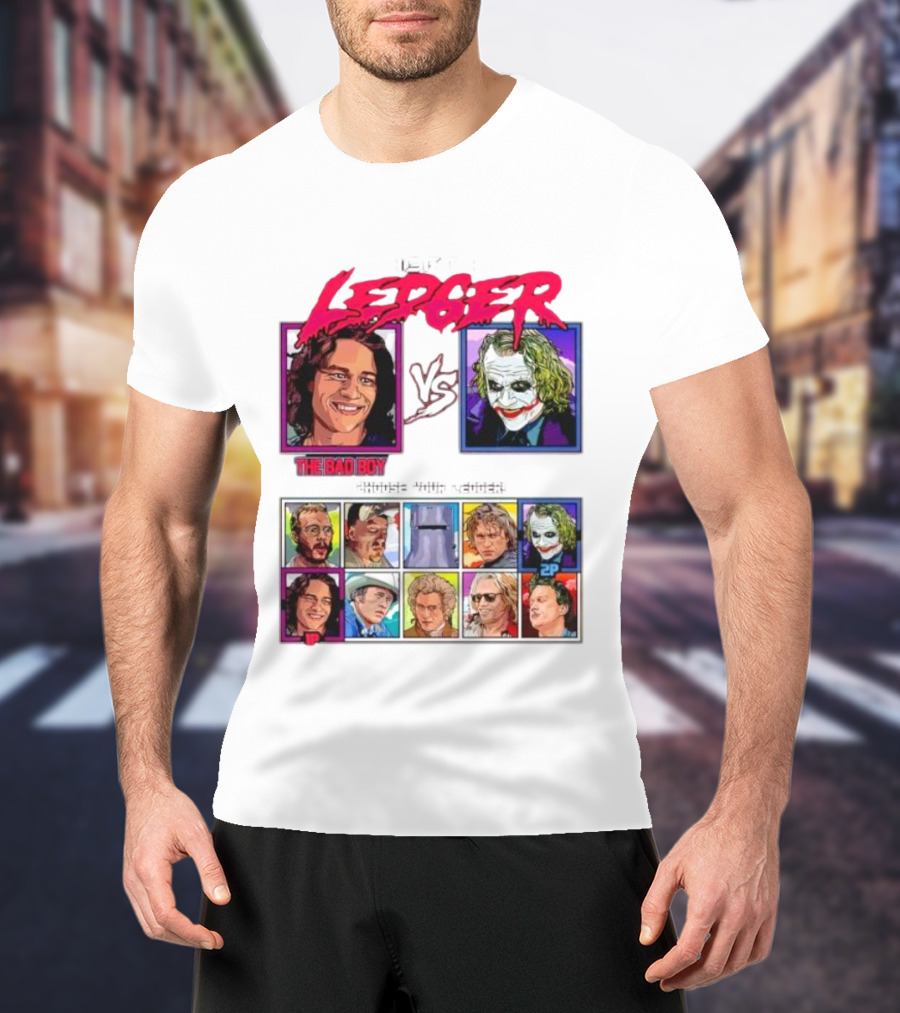 Heat 1 Ledger The Bad Boy Vs The Joker Choose Your Ledger T-Shirt