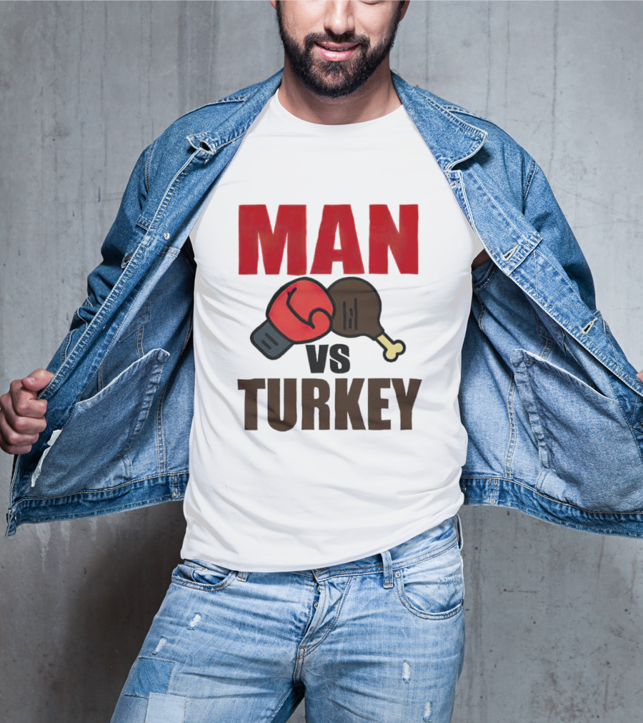 MAN VS TURKEY THANKSGIVING BOXING MATCHUP T-Shirt