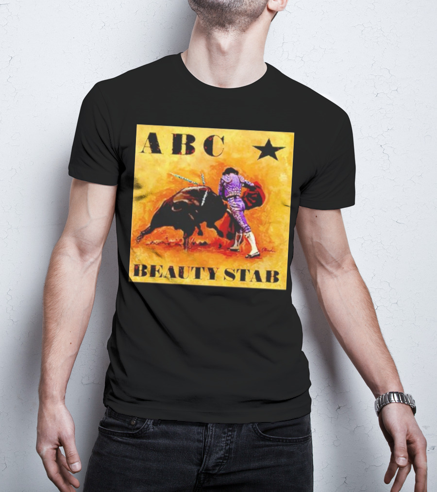 ABC Beauty Stab Matador Encounter With Bull And Star T-Shirt
