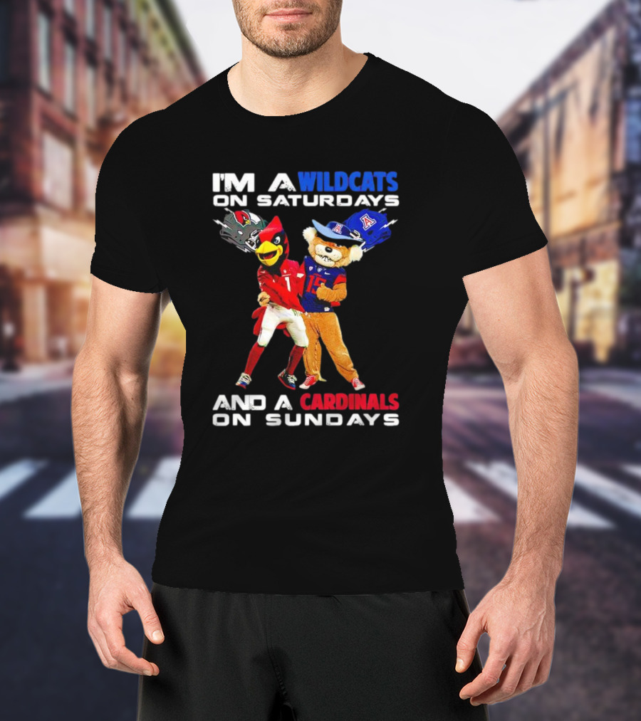 I’m A Wildcats On Saturdays And A Cardinals On Sundays Football Mascots T-Shirt