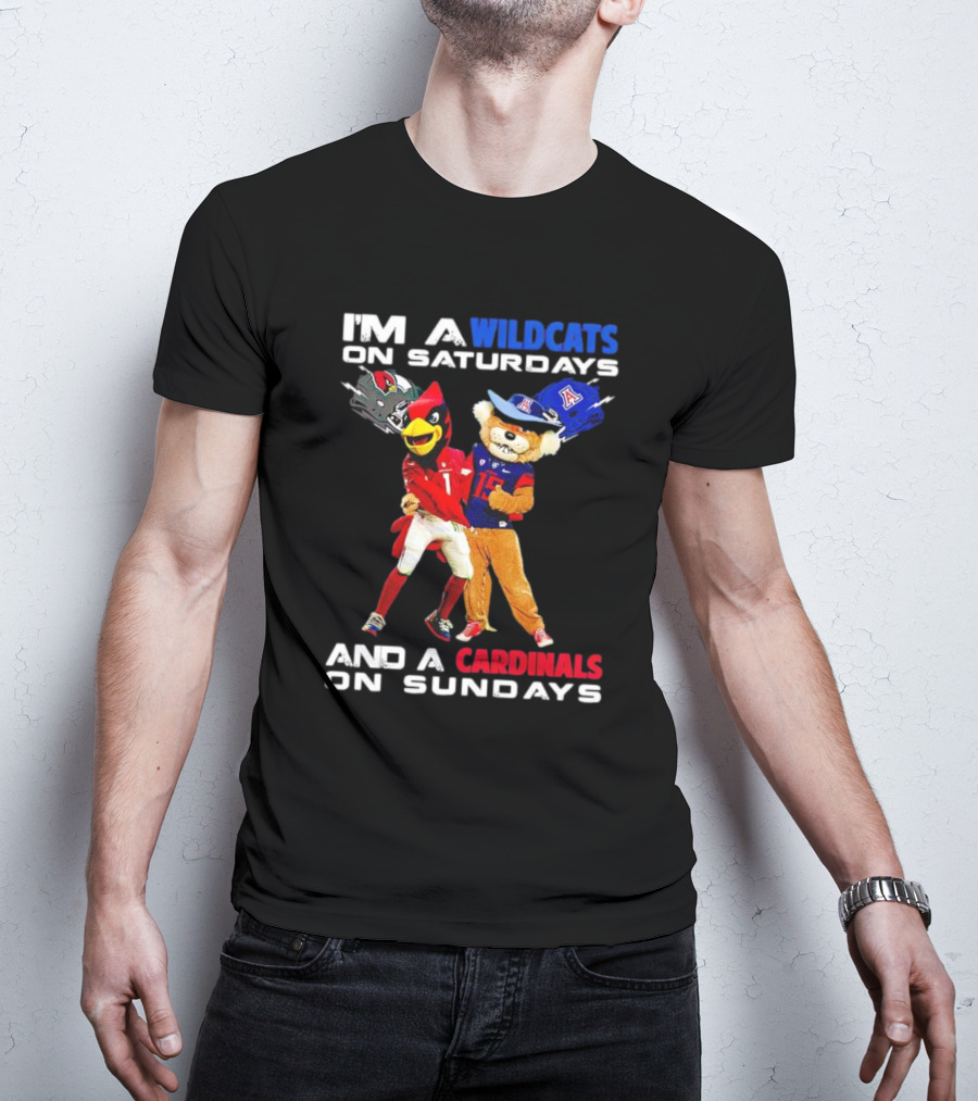 I’m A Wildcats On Saturdays And A Cardinals On Sundays Football Mascots T-Shirt