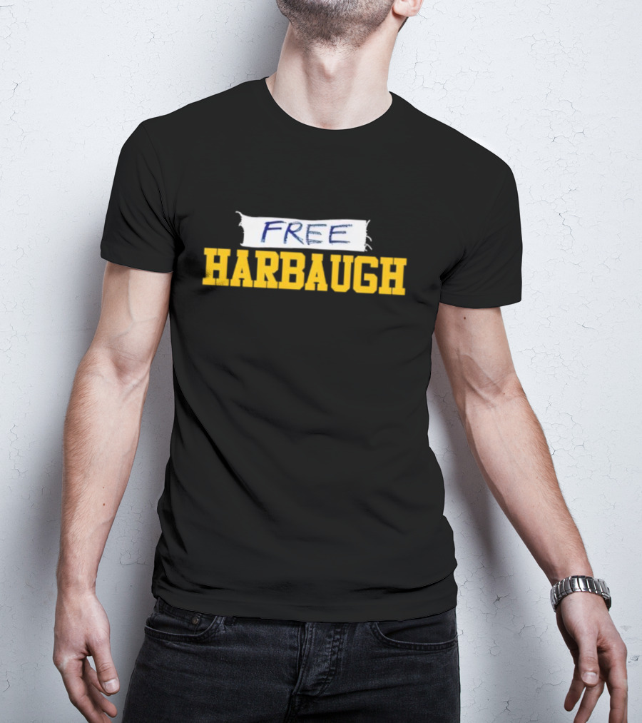 Free Harbaugh Michigan Wolverines T-Shirt