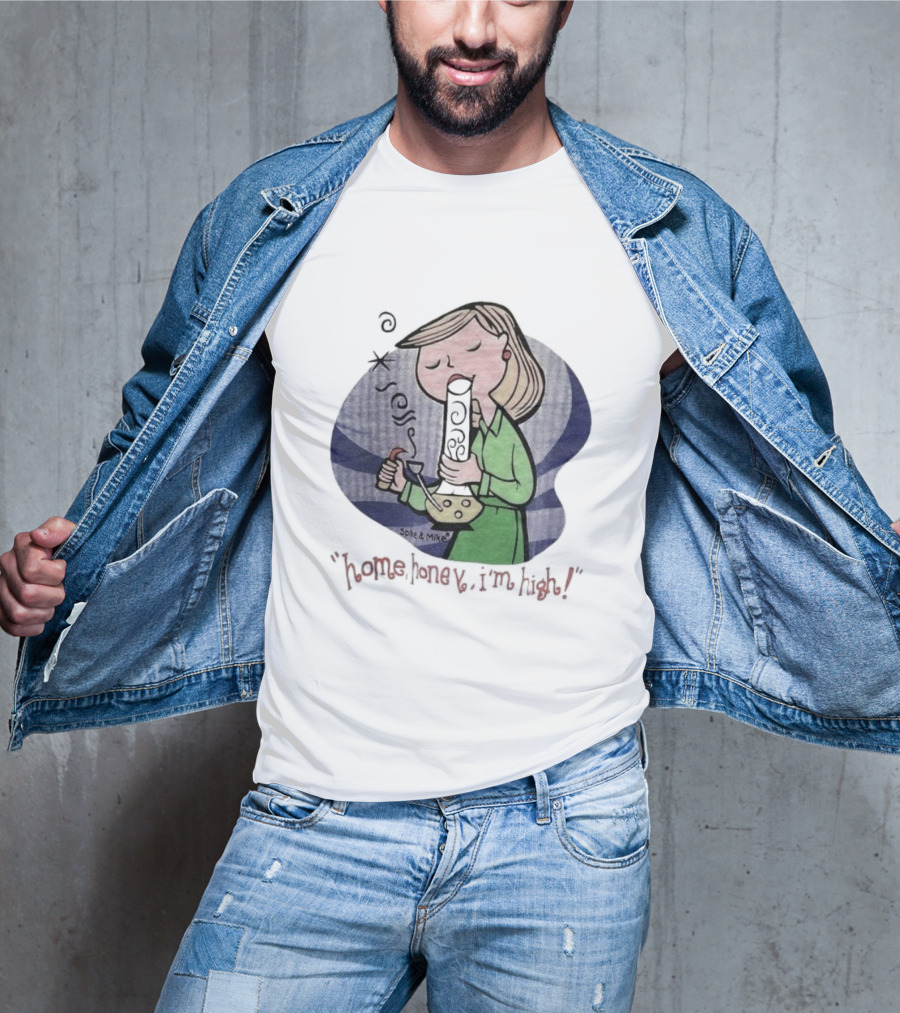 Home Honey I’m High Cartoon Character Smoking Bong T-Shirt
